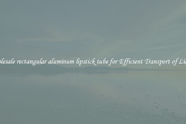 Wholesale rectangular aluminum lipstick tube for Efficient Transport of Liquids