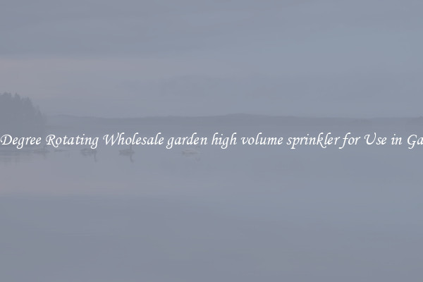 360 Degree Rotating Wholesale garden high volume sprinkler for Use in Garden